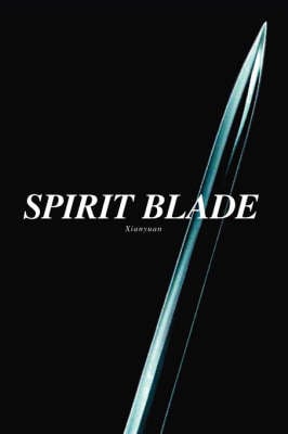 Spirit Blade (Paperback)