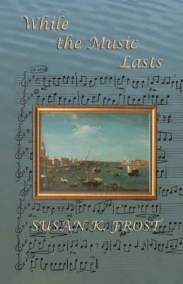While the Music Lasts (Paperback)