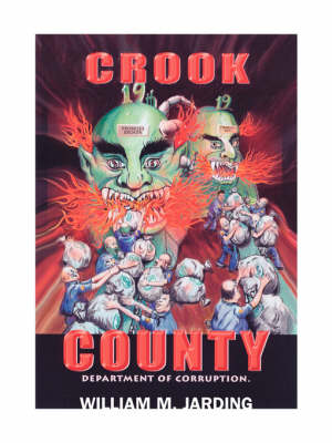 Crook County Department of Corruption (Paperback)