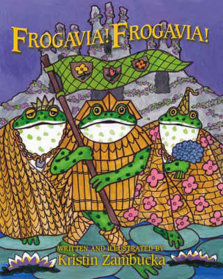 Frogavia! Frogavia! (Paperback)