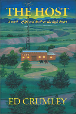 The Host: A Novel of Life and Death on the High Desert (Paperback)