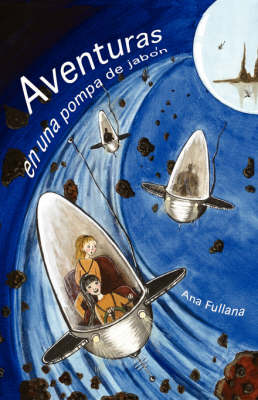 Aventuras En Una Pompa De Jabon (Paperback)