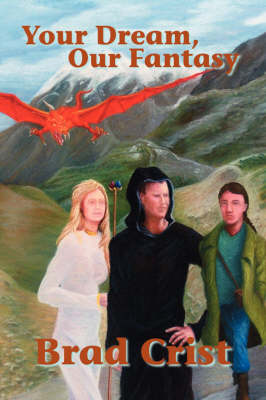 Your Dream, Our Fantasy (Paperback)