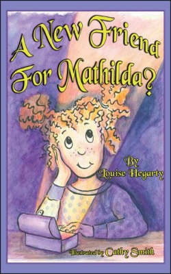 A New Friend for Mathilda? (Paperback)