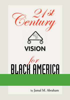 21st Century Vision for Black America (Paperback)