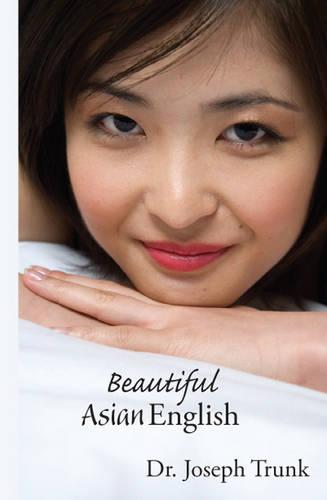 Beautiful Asian English (Paperback)
