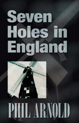 Seven Holes in England (Paperback)