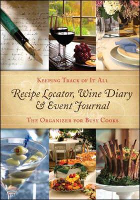 Recipe Locator, Wine Diary and Event Journal: Find Your Recipes Fast! (Paperback)