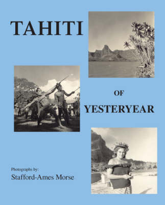 Tahiti of Yesteryear (Paperback)