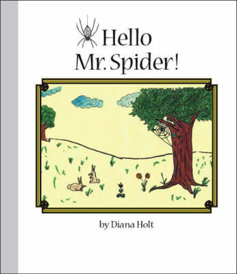 Hello Mr. Spider! - Grandma's Silver Series (Paperback)