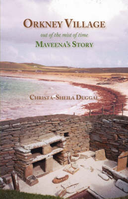 Orkney Village: Out of the Mist of Time - Maveena's Story (Paperback)