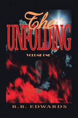 The Unfolding: v. 1 (Paperback)