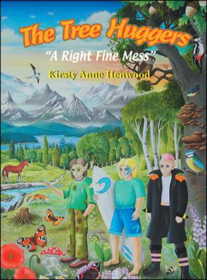 The Tree Huggers: A Right Fine Mess (Paperback)