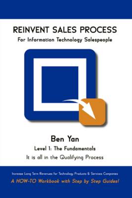 Reinvent Sales Process: A HOW-TO Workbook with Step by Step Guides. (Paperback)