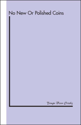 No New or Polished Coins (Paperback)