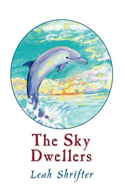 The Sky Dwellers (Paperback)