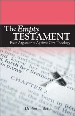 The Empty Testament: Four Arguments Against Gay Theology (Paperback)