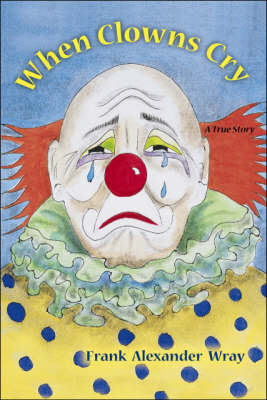When Clowns Cry (Paperback)