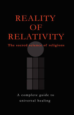 Reality of Relativity: The Sacred Science of Religions (Hardback)