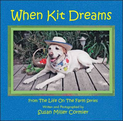When Kit Dreams - Life on the Farm Series (Paperback)
