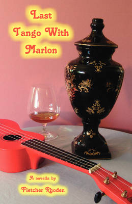 Last Tango with Marlon: A Novella (Paperback)