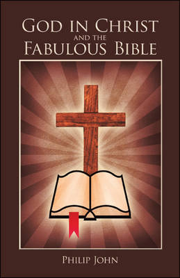 God in Christ and the Fabulous Bible (Paperback)