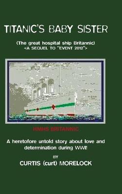 Titanic's Baby Sister (Hardback)