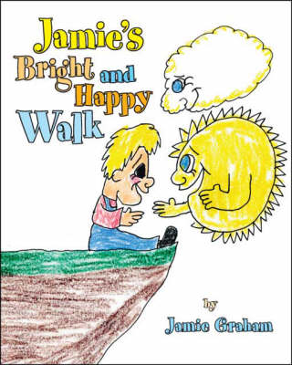 Jamie's Bright and Happy Walk (Paperback)
