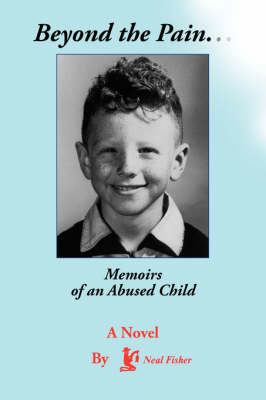 Beyond the Pain...Memoirs of an Abused Child (Paperback)