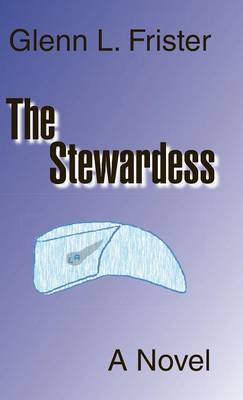 The Stewardess (Hardback)