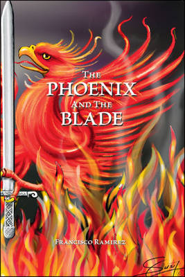 The Phoenix and the Blade - Dark War Saga Bk. 1 (Paperback)