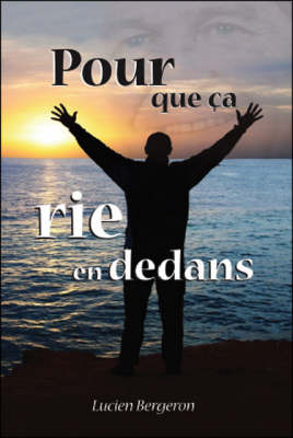 Pour Que Ca Rie En Dedans (Paperback)