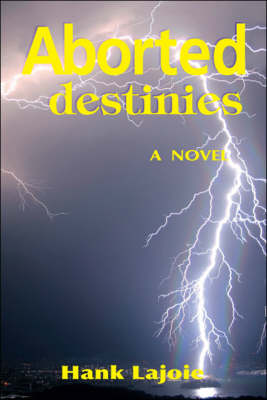 Aborted Destinies (Paperback)