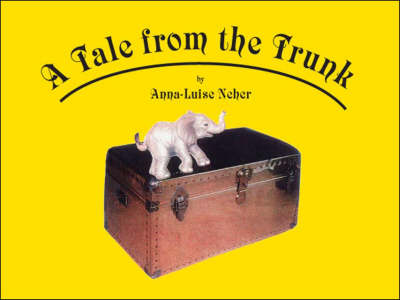 A Tale from the Trunk (Paperback)