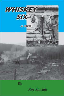 Whiskey Six (Paperback)