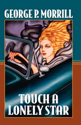 Touch a Lonely Star (Hardback)