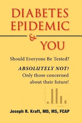 Diabetes Epidemic and You (Paperback)