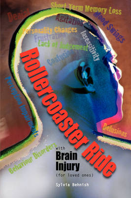 Rollercoaster Ride with Brain Injury (for Loved Ones) (Paperback)