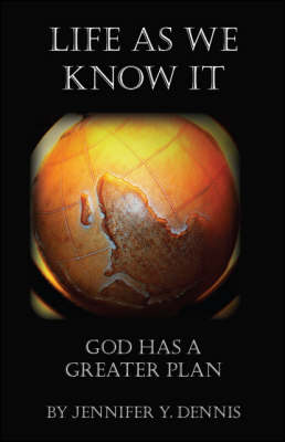 Life as We Know it: God Has a Greater Plan (Paperback)