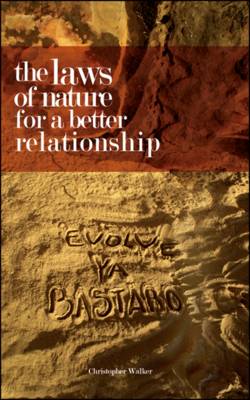 The Laws of Nature for a Better Relationship (Paperback)