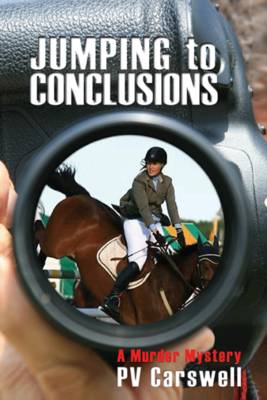 Jumping to Conclusions: A Murder Mystery (Paperback)