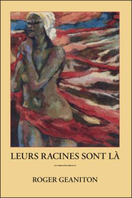 Leurs Racines Sont La (Paperback)