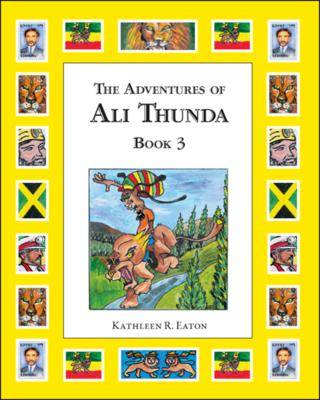 The Adventures of Ali Thunda: Bk. 3 (Paperback)