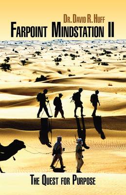 Farpoint Mindstation II: The Quest For Purpose (Paperback)