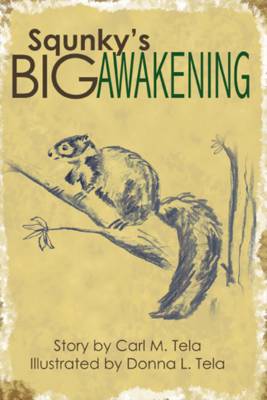 Squnky's Big Awakening (Paperback)