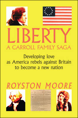 Liberty: A Carroll Family Saga (Paperback)