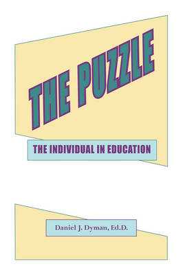 The Puzzle: The Individual in Education (Paperback)