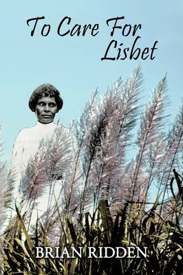 To Care for Lisbet (Paperback)