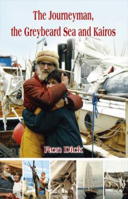 The Journeyman, the Greybeard Sea and Kairos (Paperback)