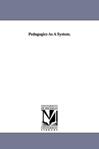 Pedagogics as a System. (Paperback)